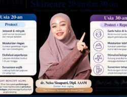 Cara Perawatan Kulit di Umur 30-an Versus 20-an Harus Beda, Ini Penjelasan Dokter Anti-Aging Indonesia