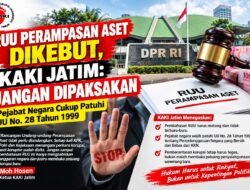 Komisi III DPR Pastikan RUU Perampasan Aset Disahkan Desember 2026, KAKI Jatim Beri Kritik Keras