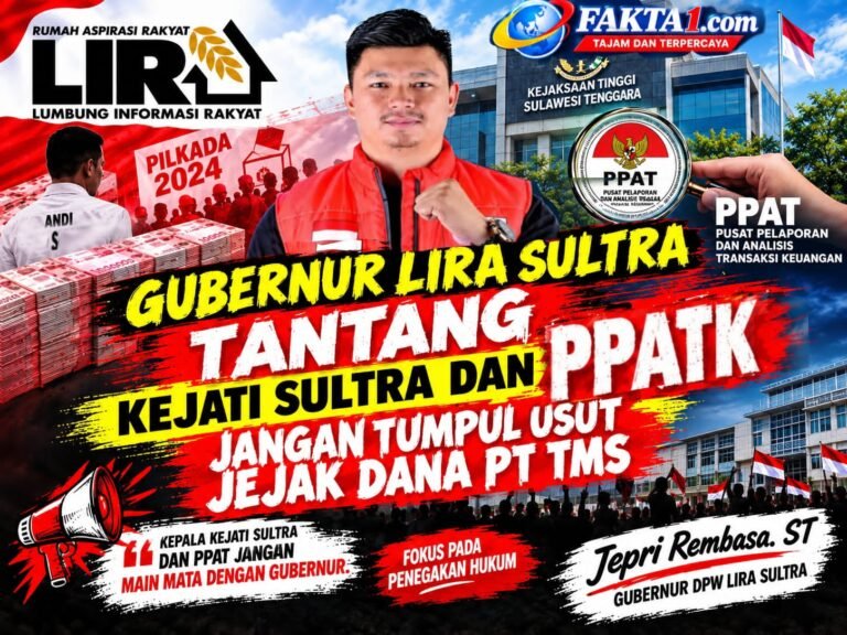 Gubernur LIRA Sultra Tantang Kejati dan PPATK Jangan Tumpul Usut Jejak Dana PT TMS