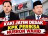 KAKI Jatim Desak KPK Periksa Nusron Wahid, Jika Tak Mampu Ketua KPK Diminta Mundur
