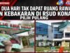 Hampir Dua Hari Tak Dapat Ruang Rawat Inap, Pasien Kebakaran di RSUD Konawe Pilih Pulang
